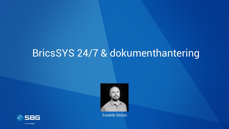 BricsSYS 24/7 och dokumenthantering